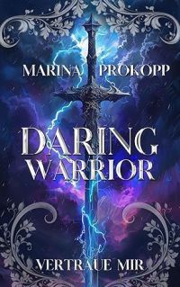 Vertraue mir: Daring Warrior 1